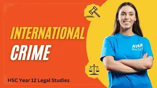 International Crime | HSC Year 12 Legal Studies