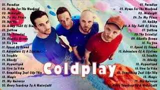 Coldplay Greatest Hits Full Album 2022|| Coldplay Best Songs Playlist 2022