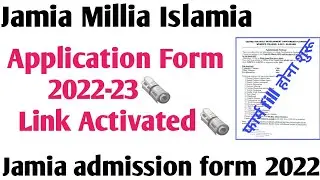 Jamia Application form 2022 JMI admission  2022 Jamia Form 2022 Jamia online form 2022
