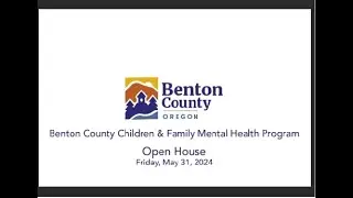 Benton County Children & Family Mental Health Open House event - May 31, 2024
