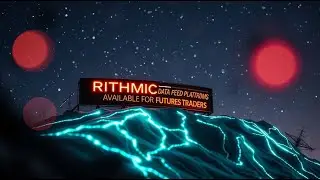 RITHMIC DATA FEED PLATFORMS AVAILABLE FOR FUTURES TRADERS A QUICK OVERVIEW