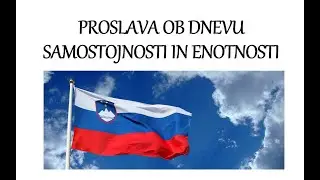 2022/2023 - Proslava ob dnevu samostojnosti in enotnosti