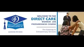 VIDEO END OF DIRECT CARE WORKER TRAINING