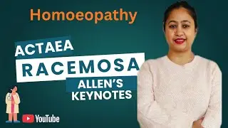✅️Actaea Racemosa (Cimicifuga)💯 Allen's Keynotes 💯 Homoeopathic Medicine 🤩Materia Medica 