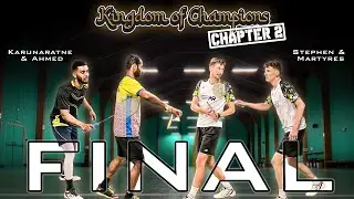 KINGDOM OF CHAMPIONS CHAPTER 2 | Game 1 | Men's Doubles Advanced Final | Dinuka & Siam vs Ewen & Dan