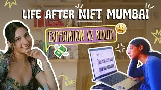 Life After NIFT Mumbai 👩‍🎓 | Job or Freelance? 💻 |  Part 4: My Experience  @ NIFT Mumbai