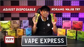 ADJUST DISPOSABLE POD - FRUITY & CREAMY KORANG WAJIB TRY (VAPE EXPRESS | VXTV)