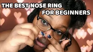 How to Change a Nose Ring + Jewelry Tips