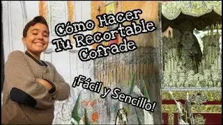 Tu Recortable Cofrade de la Macarena - Instrucciones