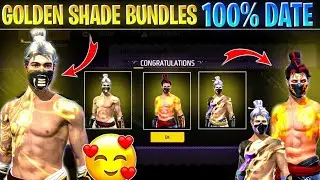 GOLDEN SHADE BUNDLES 100% CONFIRM EVENT | GOLDEN SHADE BUNDLES CONFIRM DATE IN FREE FIRE | FF EVENT 