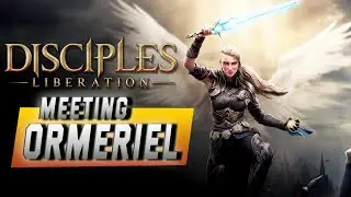 Disciples: Liberation Gameplay &ndash;Ormeriel&ndash; Part 4