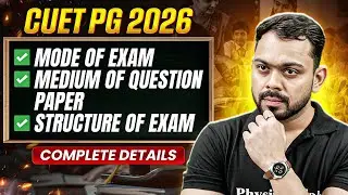 CUET PG 2026 Complete Details | Exam Mode, Medium & Paper Structure | Must Watch!