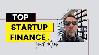 Startup Finance Explained | Venture Capital Tomer Falcon