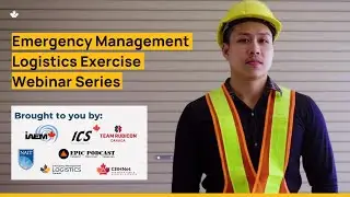 Logistics Webinar Series - 1. Localized Flooding - Emergency Management Logistics Canada