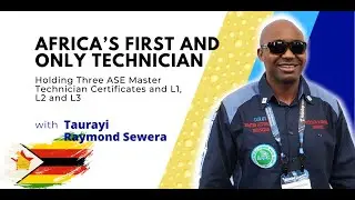 AFRICA'S FIRST & ONLY TECHNICIAN HOLDING 3 ASE MASTER TECHNICIAN CERTIFICATES & L1, L2, and L3.