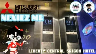 Mitsubishi NEXIEZ - Liberty Central Saigon Centerpoint Hotel (ft:@Hoangconan_elevators2005 )