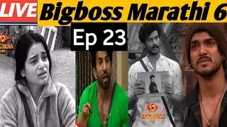 BIGBOSS MARATHI 6 LIVE