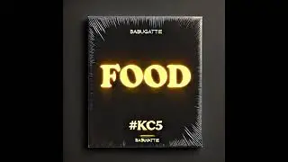 BABUGATTIE - FOOD (Khali Cartel 5 Freestyle)