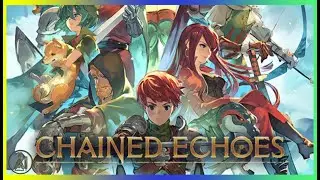 Chained Echoes - First Hour Gameplay (Prologue) | English-PC [1080p 60fps]