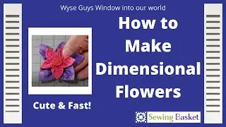 How to Make Dimensional Flowers/Learn to make these fabric flowers
