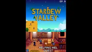 STARDEW VALLEY Эпизод 9: 