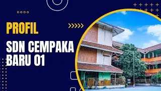 SDN CEMPAKA BARU 01 - VIDEO PROFIL SEKOLAH