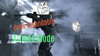 Crew Expandable Arcade Mode #1 [CAN WE BREAK 10 LIKES ??]