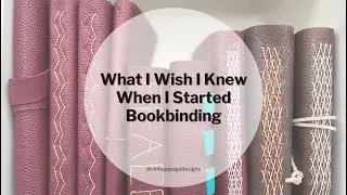 What I Wish I Knew When I Started Making Books