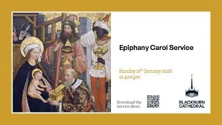 Blackburn Cathedral Epiphany Carols