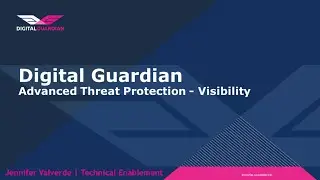 Digital Guardian Advanced Threat Protection: Increased visibility for faster threat response