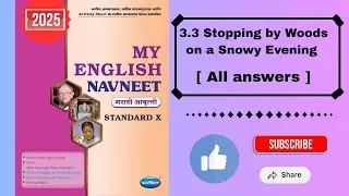 Workshop class 10 english 3.3 Stopping by Woods on a snowy evening||question answer 10th English 3.3