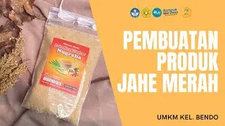 Pembuatan Produk Olahan Jahe Merah