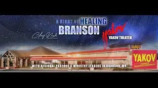 A Night of Healing - Branson, MO