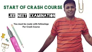 Crash Course 2020 for JEE & NEET