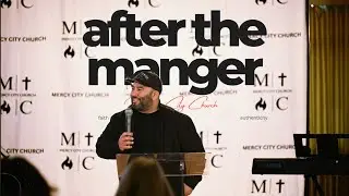 AFTER THE MANGER