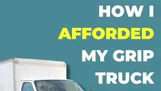 How I Afforded My Grip Truck