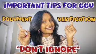 Important Tips for GGU Document Verification 2025 | Guru Ghasidas University Admission Guide