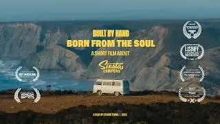 Built By Hand. Born From The Soul | Siesta Campers Story, Vanlife & Surf Culture
