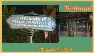 Patpong Bangkok- what does it look like now? November 2021