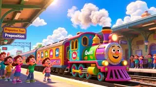 Поезд предлогов 🚆🎶 | Изучаем предлоги с помощью весёлой грамматической песенки для детей