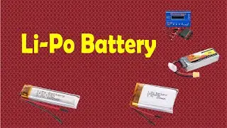 Li-Po Battery Introduction || Lipo battery || Robotics Class in Nepali | Lithium Polymer Battery