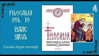 01 FILOCALIA 10 - ISAAC SIRUL - CUVINTE DESPRE NEVOINTA - CUVANTUL 1