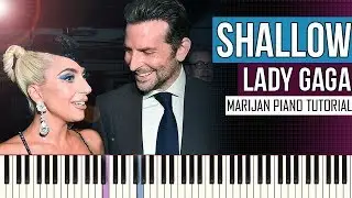 How To Play: Lady Gaga & Bradley Cooper - Shallow | Piano Tutorial + Sheets