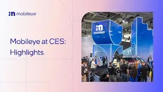 Mobileye at CES 2025: Highlights
