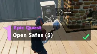 Open Safes (3) - Fortnite Week 6 Epic Quests