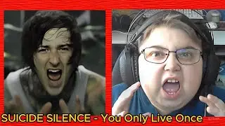 реакция на SUICIDE SILENCE - You Only Live Once