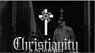 Christianity In The Third Reich (Full Documentary)