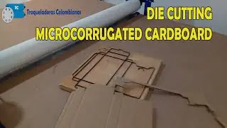 ✅✅💲💲DIE CUTTING CORRUGATED CARDBOARD  - TROQUELADORAS COLOMBIANAS💲💲✅✅