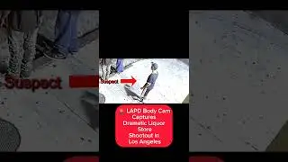 🚨 LAPD Body Cam Captures Dramatic Liquor Store Shootout in Los Angeles