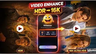 Normal Video Ko HDR 16K Banaye 😲 | Best Video Enhancer App